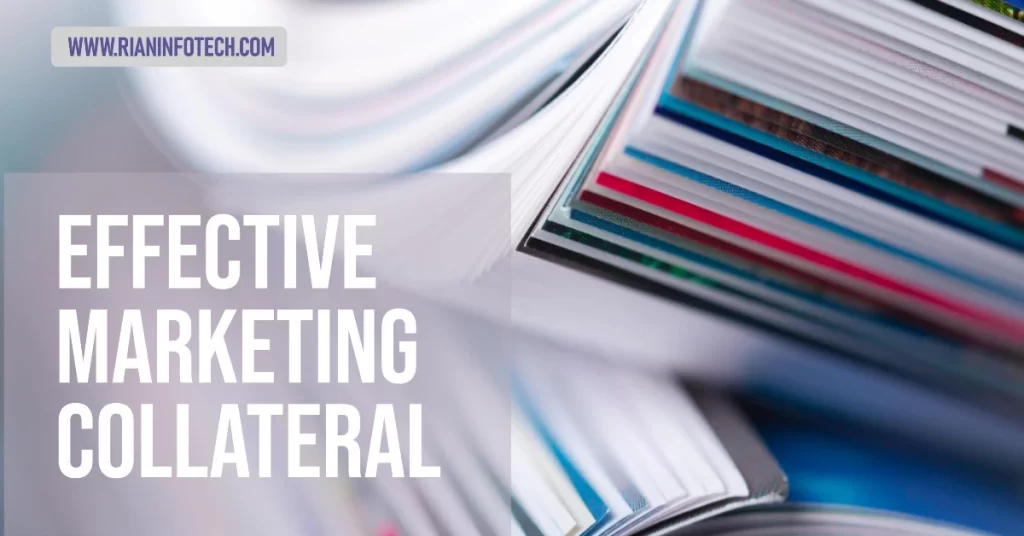 Effective Marketing Collateral