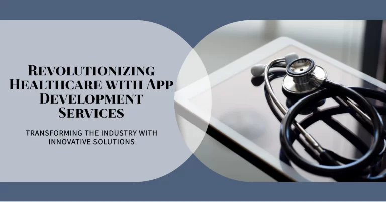 Healthcare App Development Services