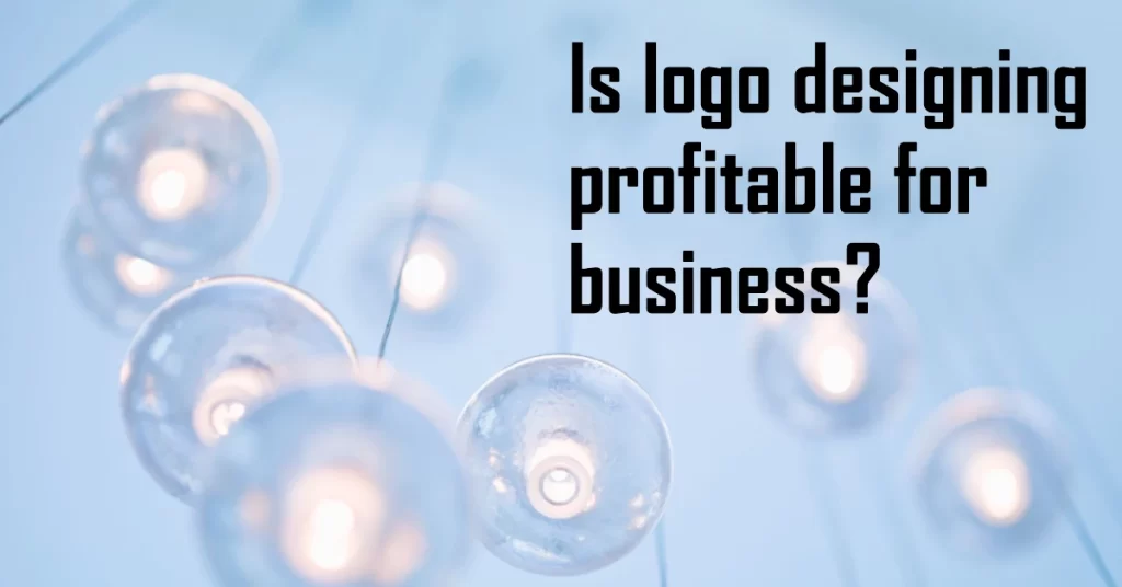 Is logo designing profitable for business